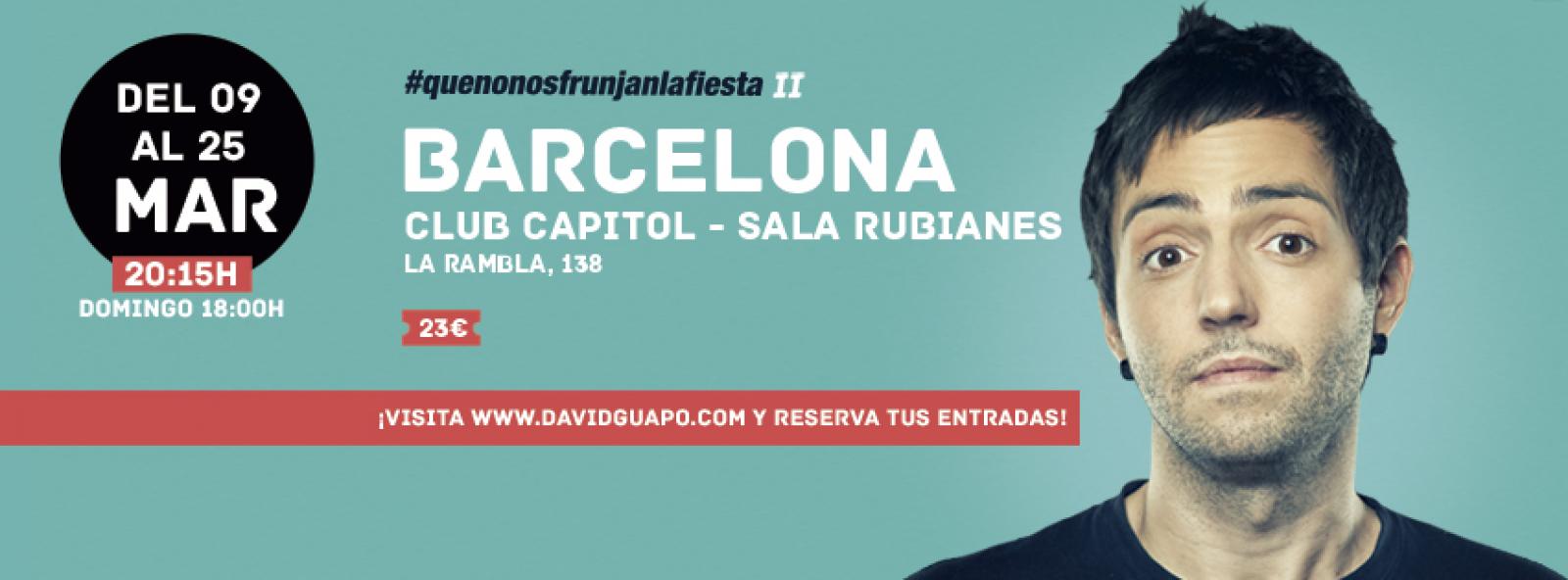 ¡David Guapo vuelve al Club Capitol de Barcelona!