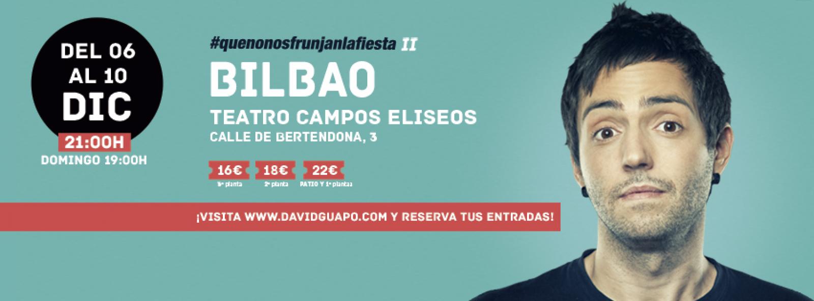 ¡David Guapo vuelve a Bilbao con #quenonosfrunjanlafiesta2!