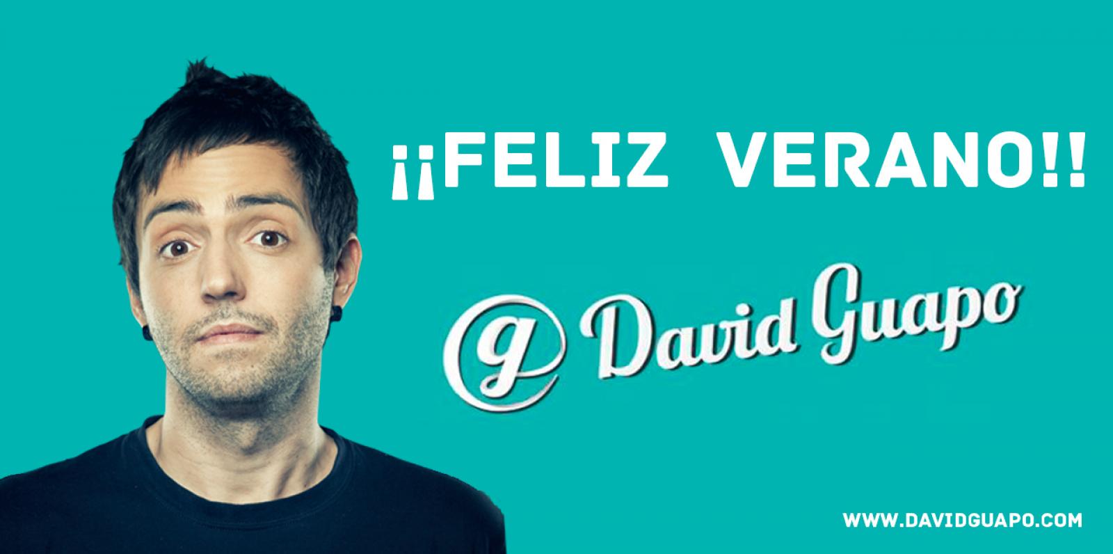 David Guapo os desea... ¡Feliz verano frunjowers!